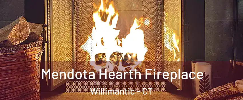  Mendota Hearth Fireplace Willimantic - CT