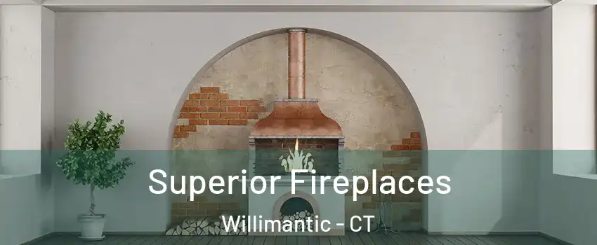  Superior Fireplaces Willimantic - CT